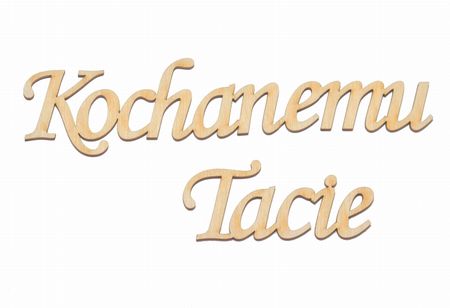 Napis Kochanemu Tacie